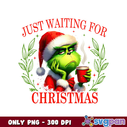 Grinch just waiting for coffee christmas png