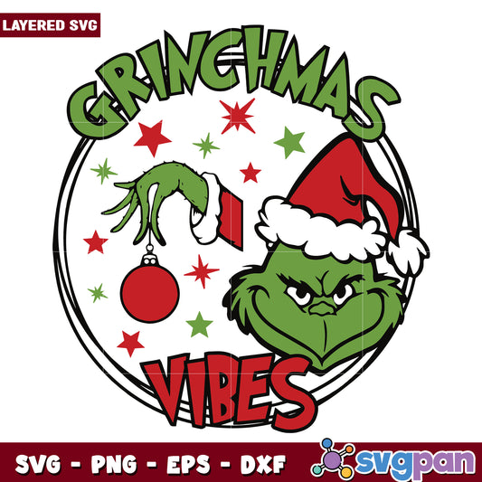 Grinchmas vibes svg, grinchy svg, christmas time svg