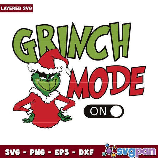 Grinch mode on svg, grinchmas svg, the grinch svg