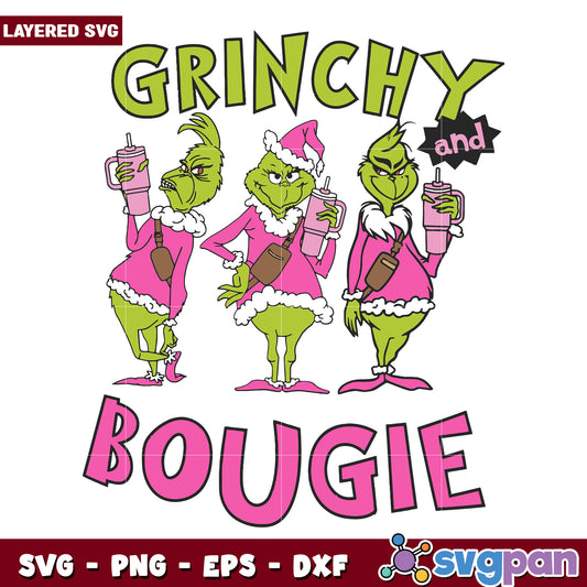 Grinchy and bougie svg, grinch image svg, funny svg