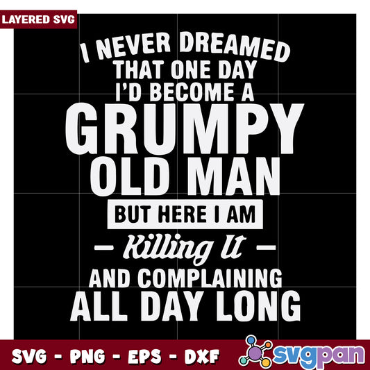 Grumpy Old Man SVG Design, Perfect for Fun Gifts and Decor
