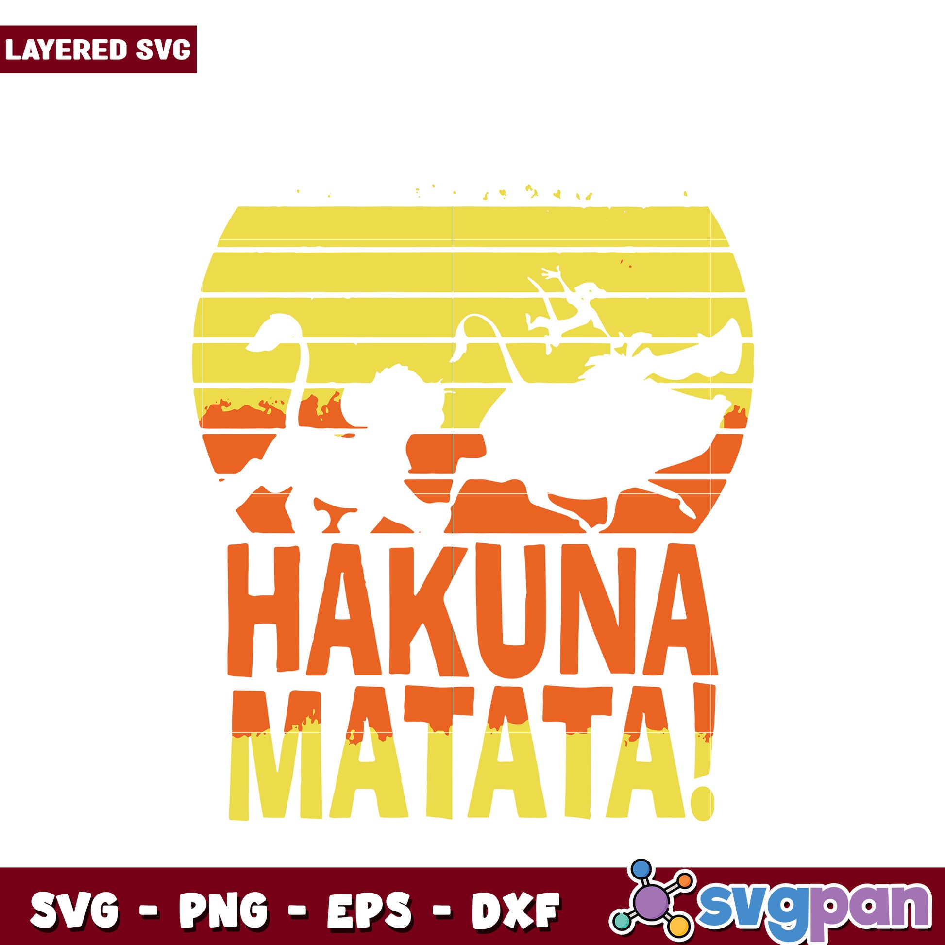 Hakuna Matata Inspired SVG Design for Crafts, Fun Layered Artwork