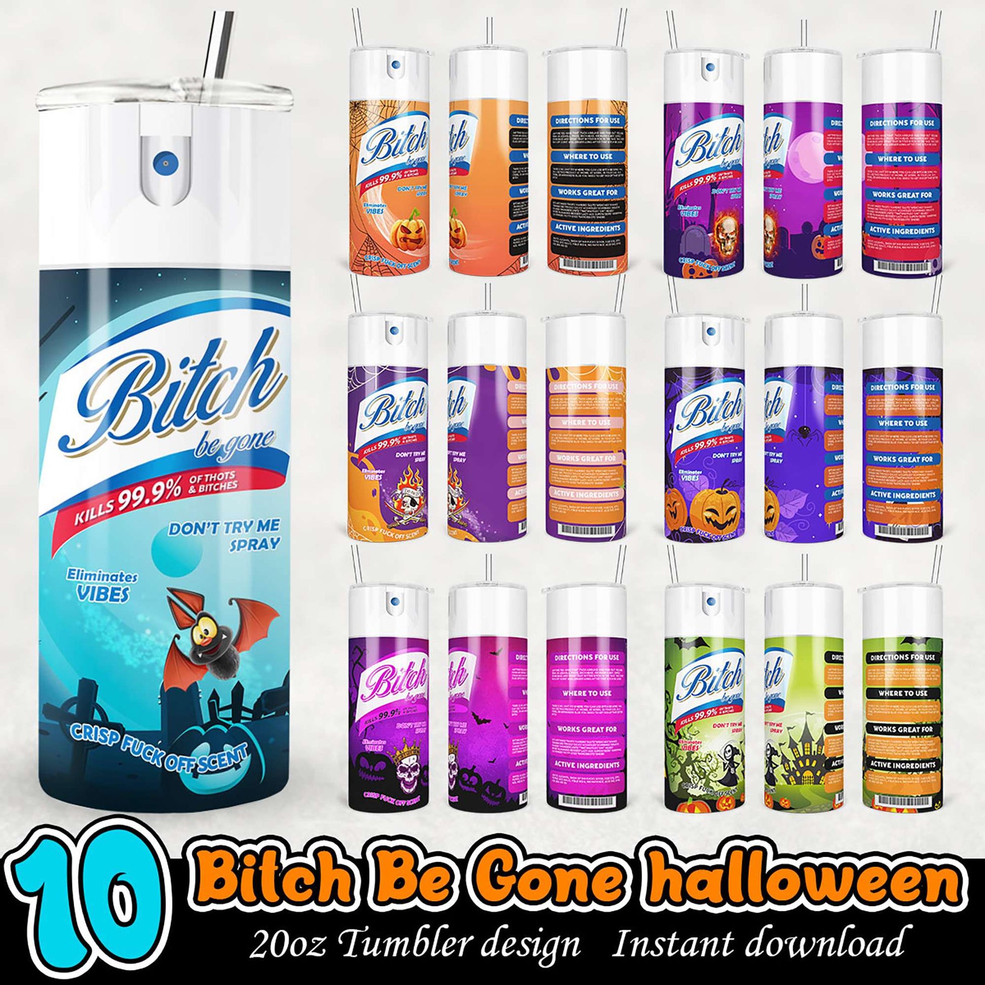 Halloween Bitch Be Gone Tumbler PNG Bundle
