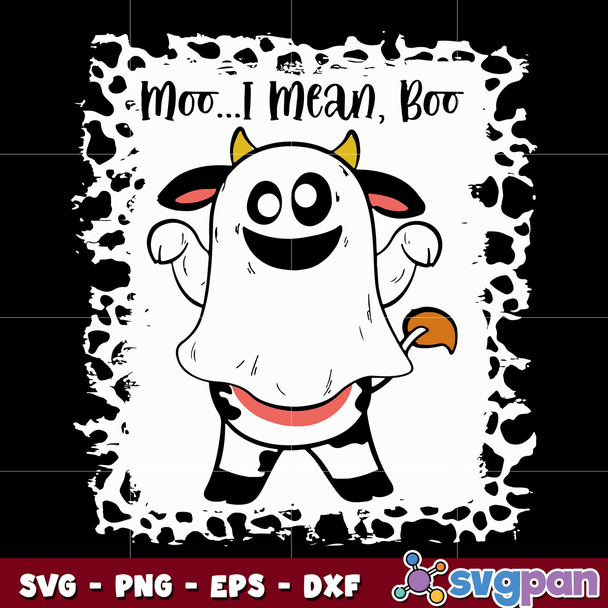 Halloween Moo I Mean Boo Ghost Cow svg