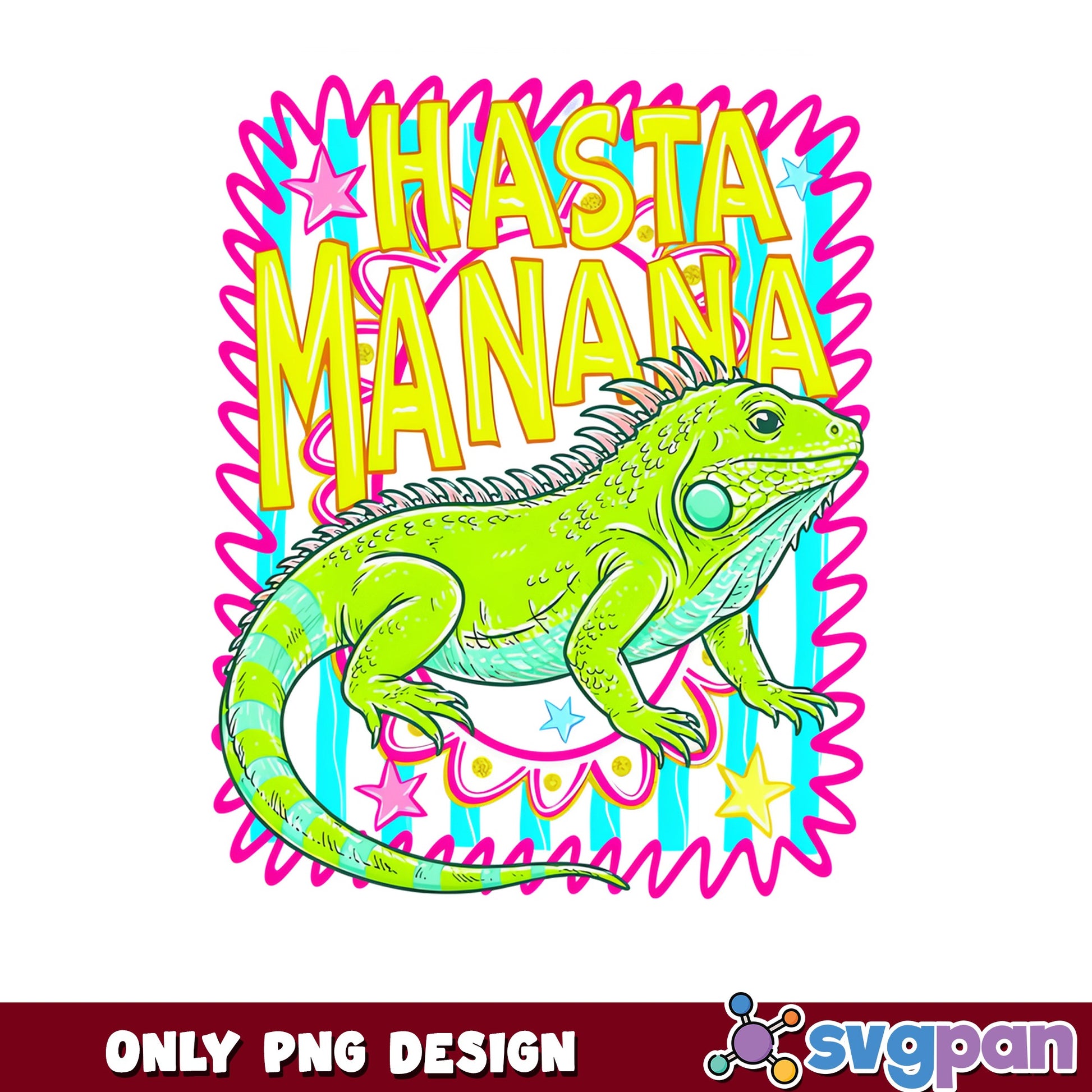 Hasta Manana Iguana PNG, Funny Lizard PNG, Reptile Lover PNG