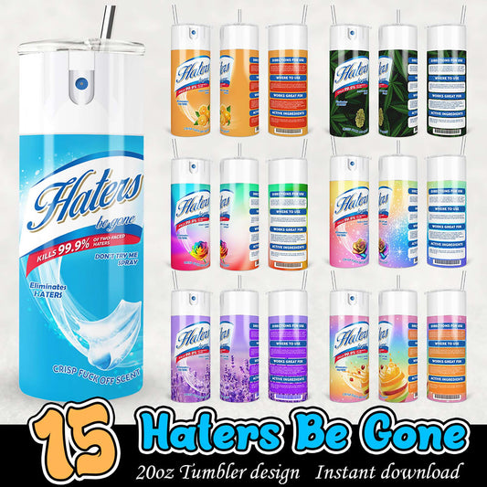 Haters Be Gone Tumbler Designs PNG