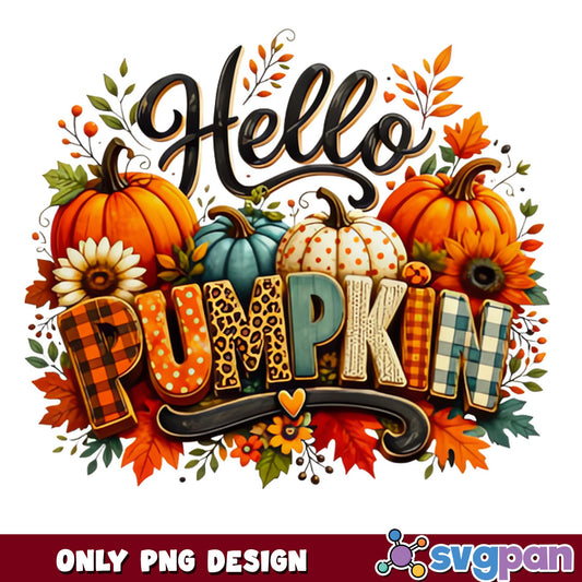 Hello Pumpkin Fall PNG, Autumn Pumpkin PNG, Thanksgiving PNG