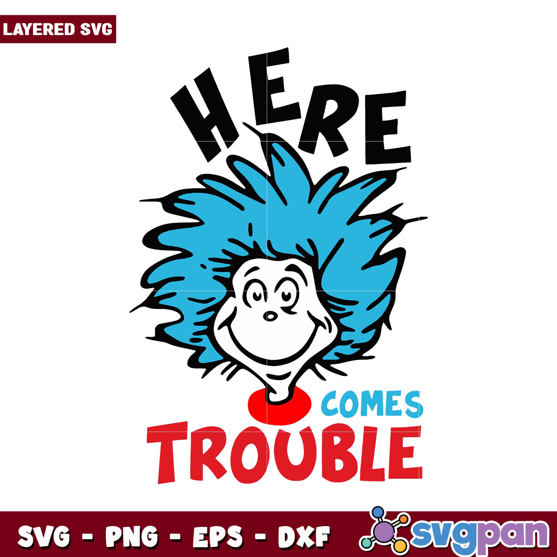Here comes trouble layered SVG design, perfect for fun projects