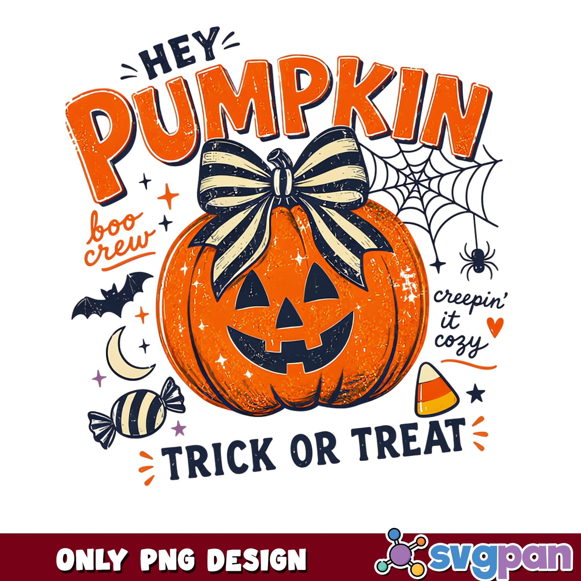 Hey Pumpkin Trick Or Treat PNG, Halloween Pumpkin PNG, Boo Crew PNG