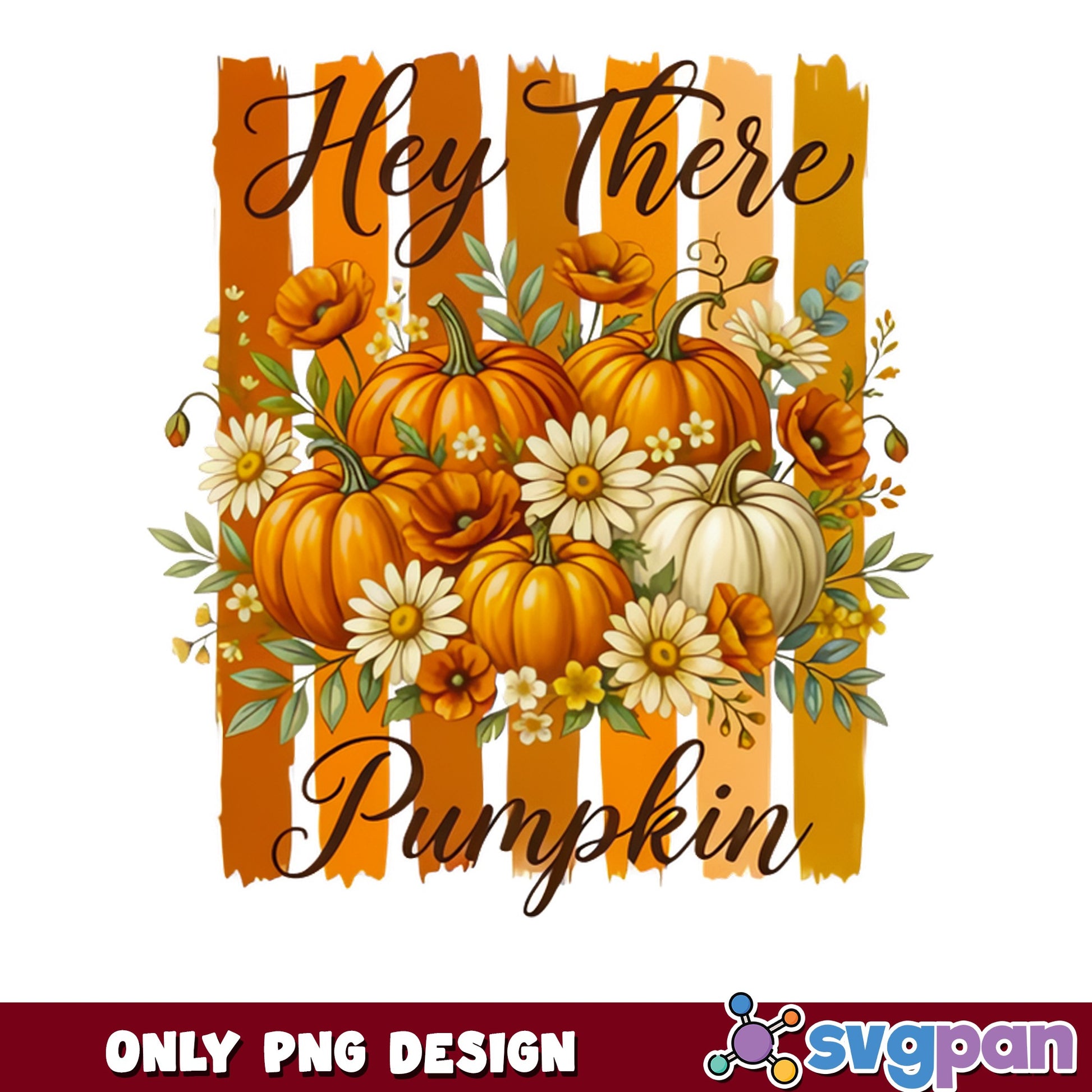 Hey There Pumpkin PNG, Fall Pumpkin Floral PNG, Autumn PNG