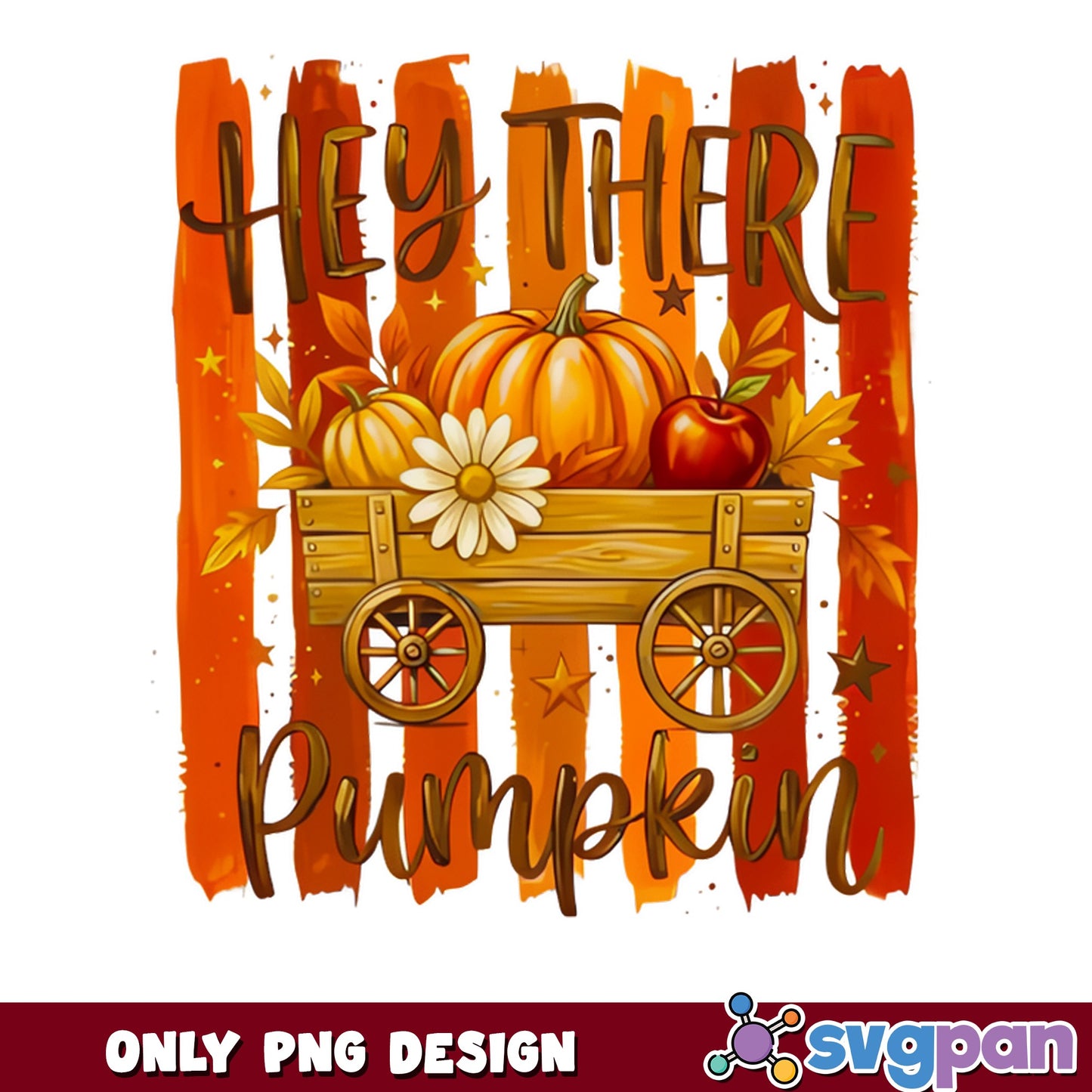 Hey There Pumpkin PNG, Fall Pumpkin Wagon PNG, Autumn PNG