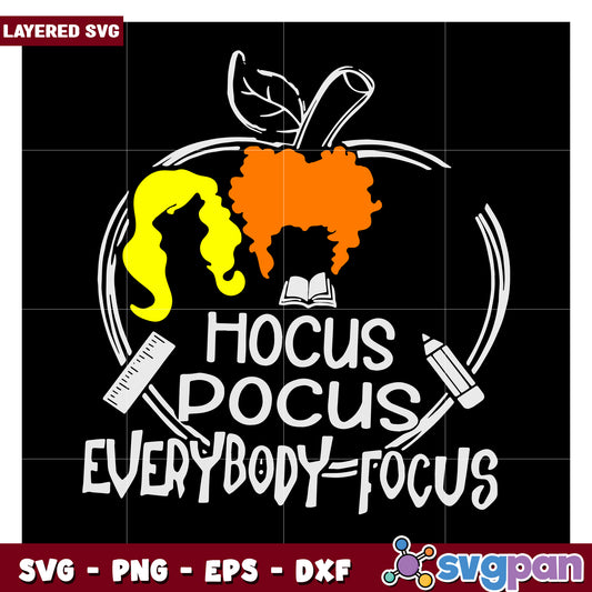Hocus Pocus Everybody Focus SVG Design, Perfect for Halloween Crafts