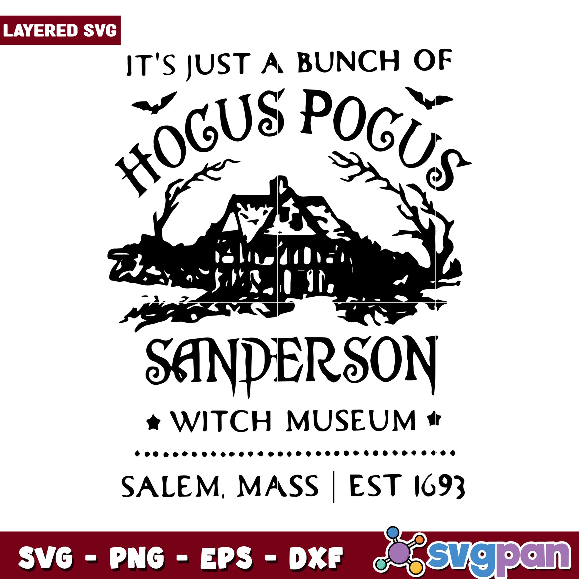 Hocus Pocus Sanderson Witch Museum SVG, Halloween themed decor design