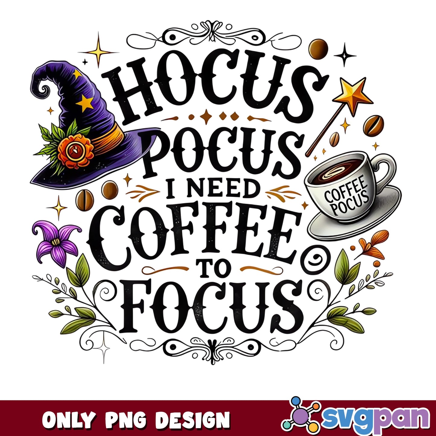 Hocus Pocus Coffee PNG, Witch Hat Halloween PNG, Coffee Lover PNG