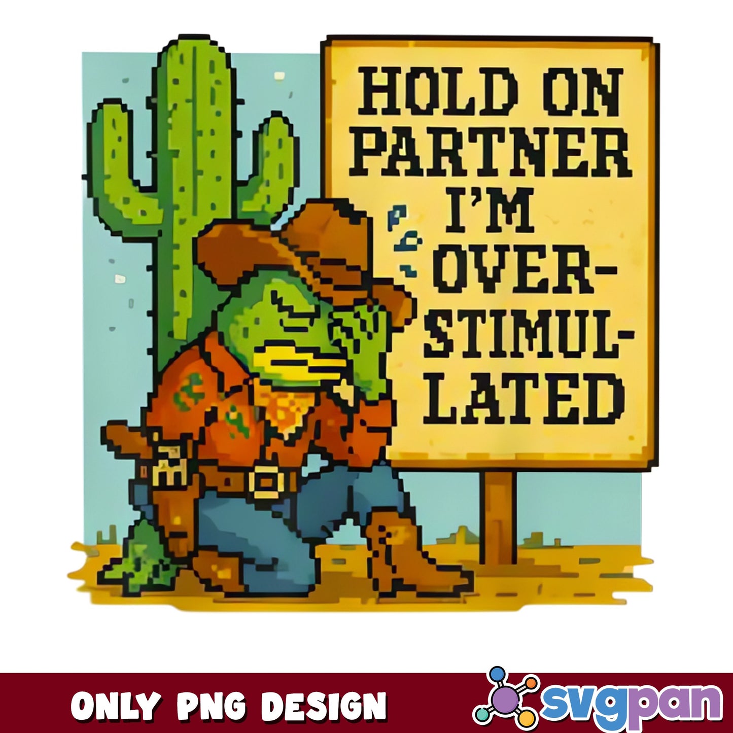 Hold On Partner Im Overstimulated Frog PNG, Cowboy Frog PNG, Funny Meme PNG