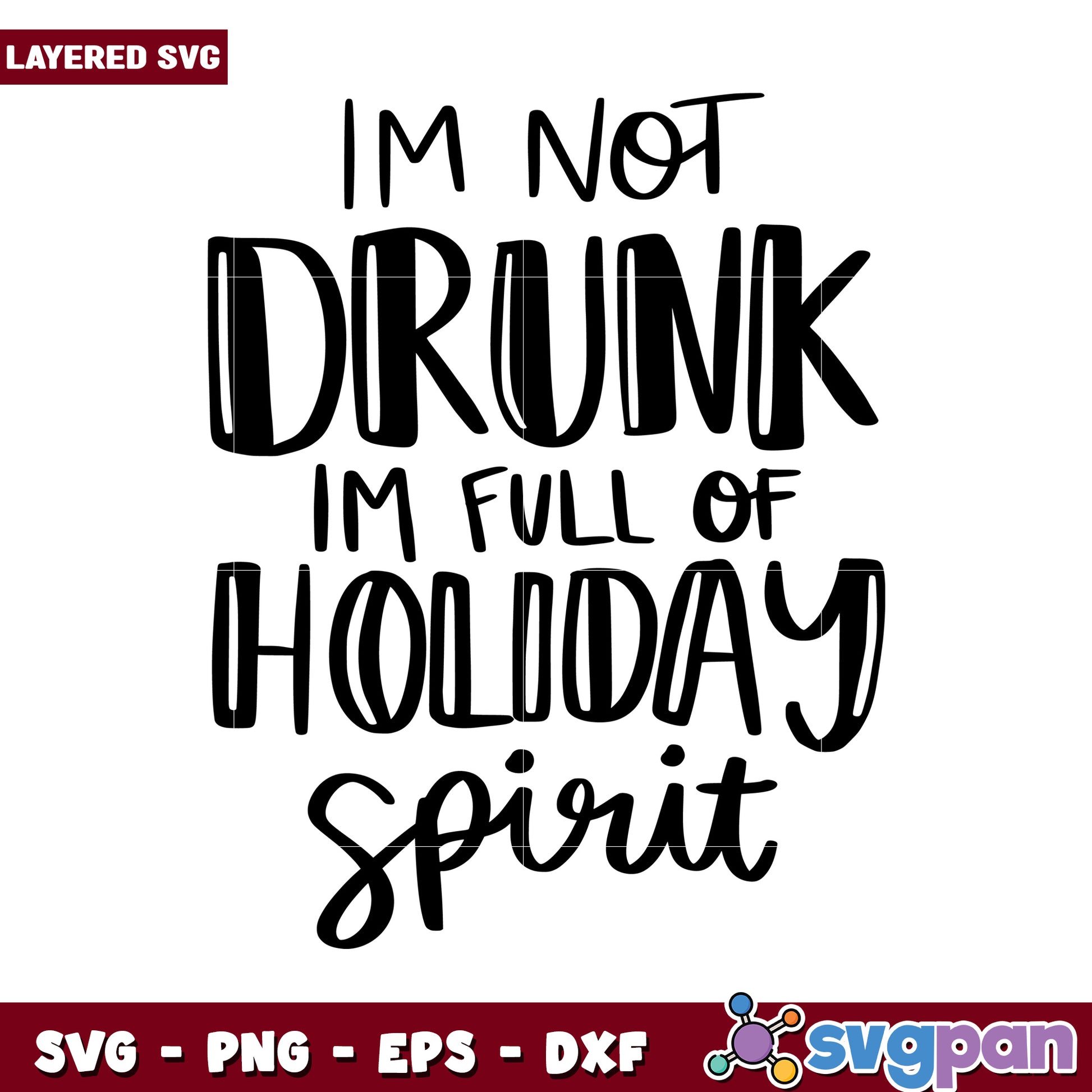 Holiday Spirit SVG Design, fun phrase for festive celebrations