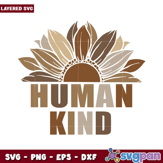 Human Kind Floral SVG Design for Crafts, Perfect for DIY Projects