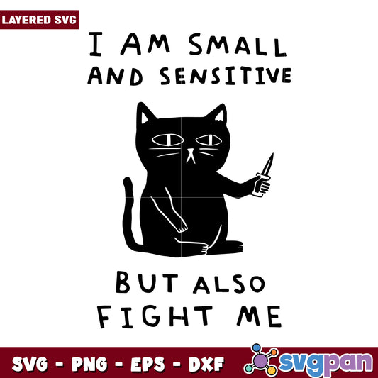 I Am Small and Sensitive Cat Design, Perfect for Creative Projects