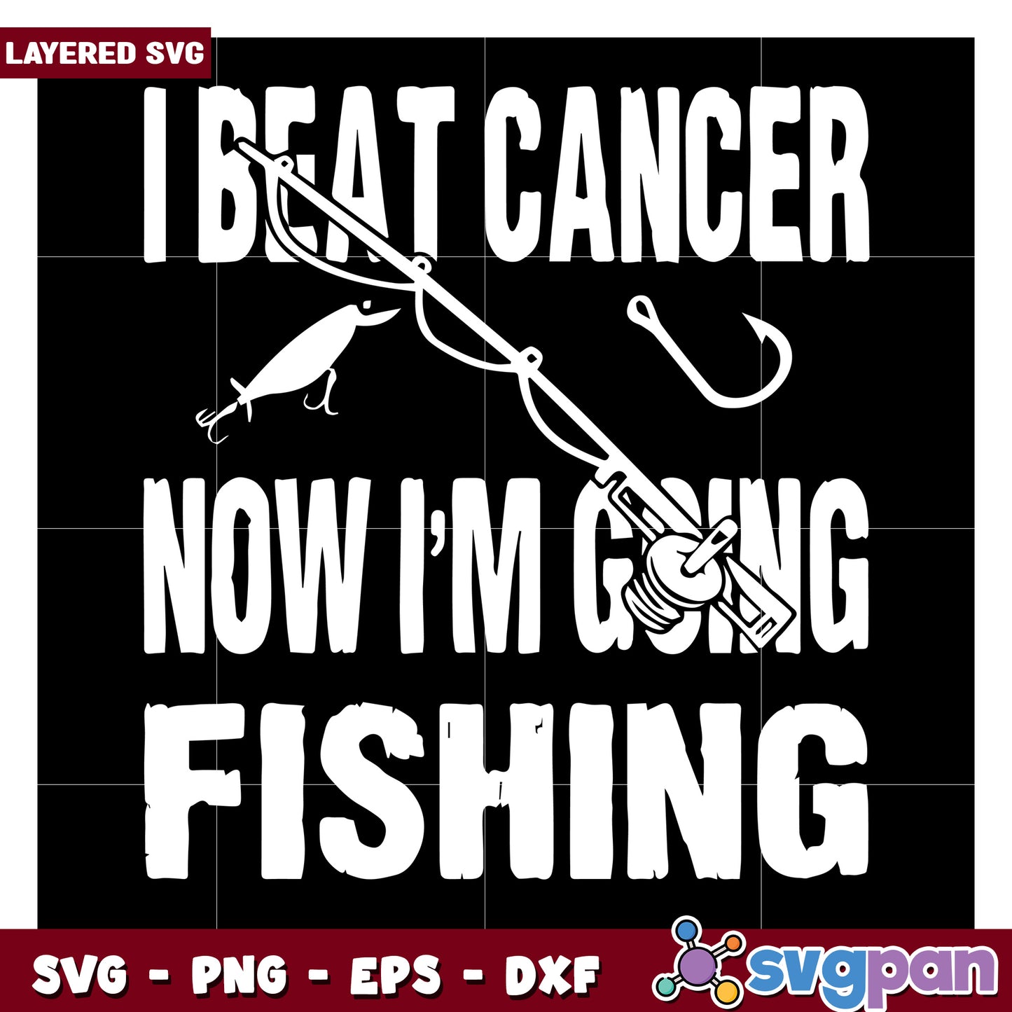 I Beat Cancer Now I'm Going Fishing SVG Design for Enthusiasts