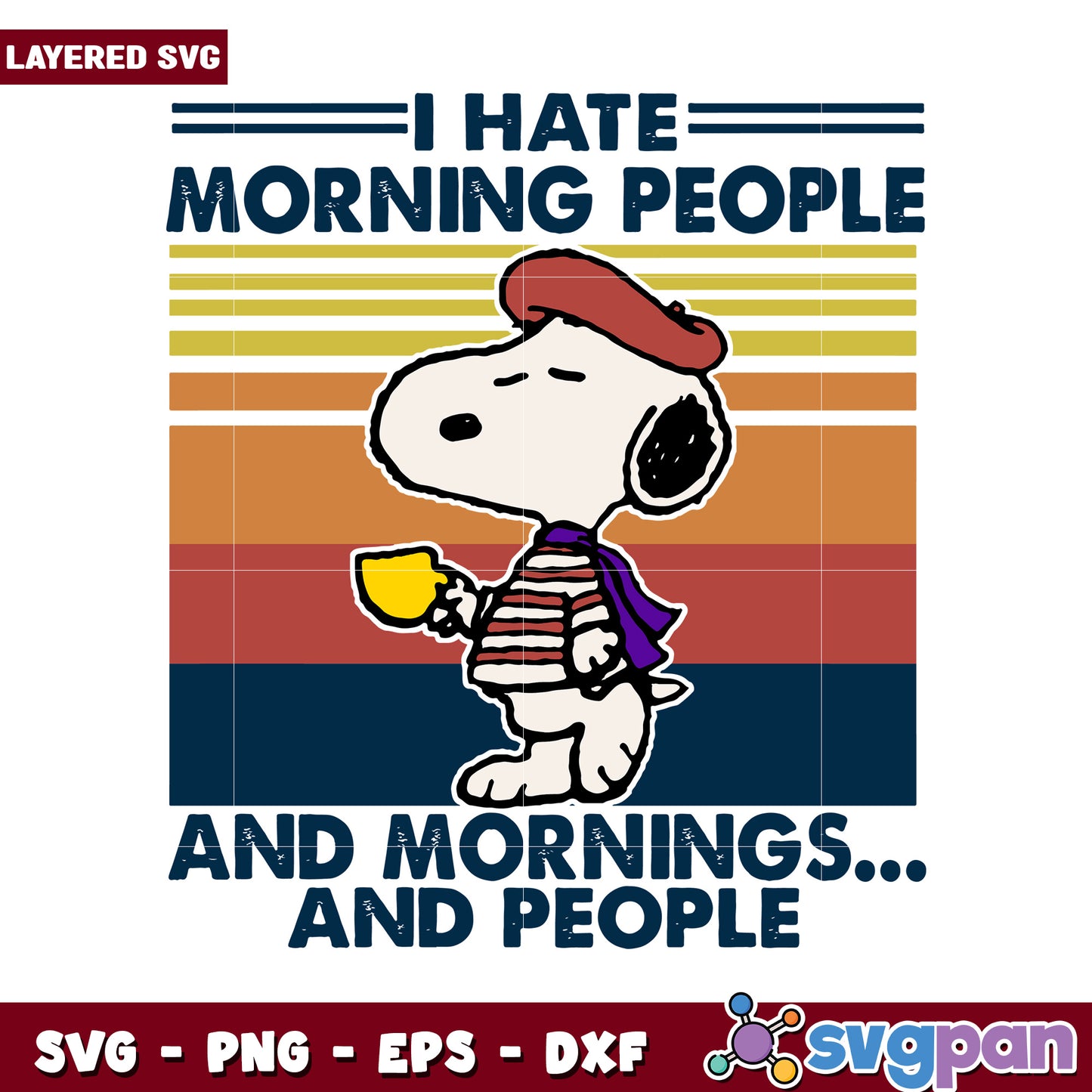 I Hate Morning People, Funny Snoopy SVG Design for Coffee Lovers