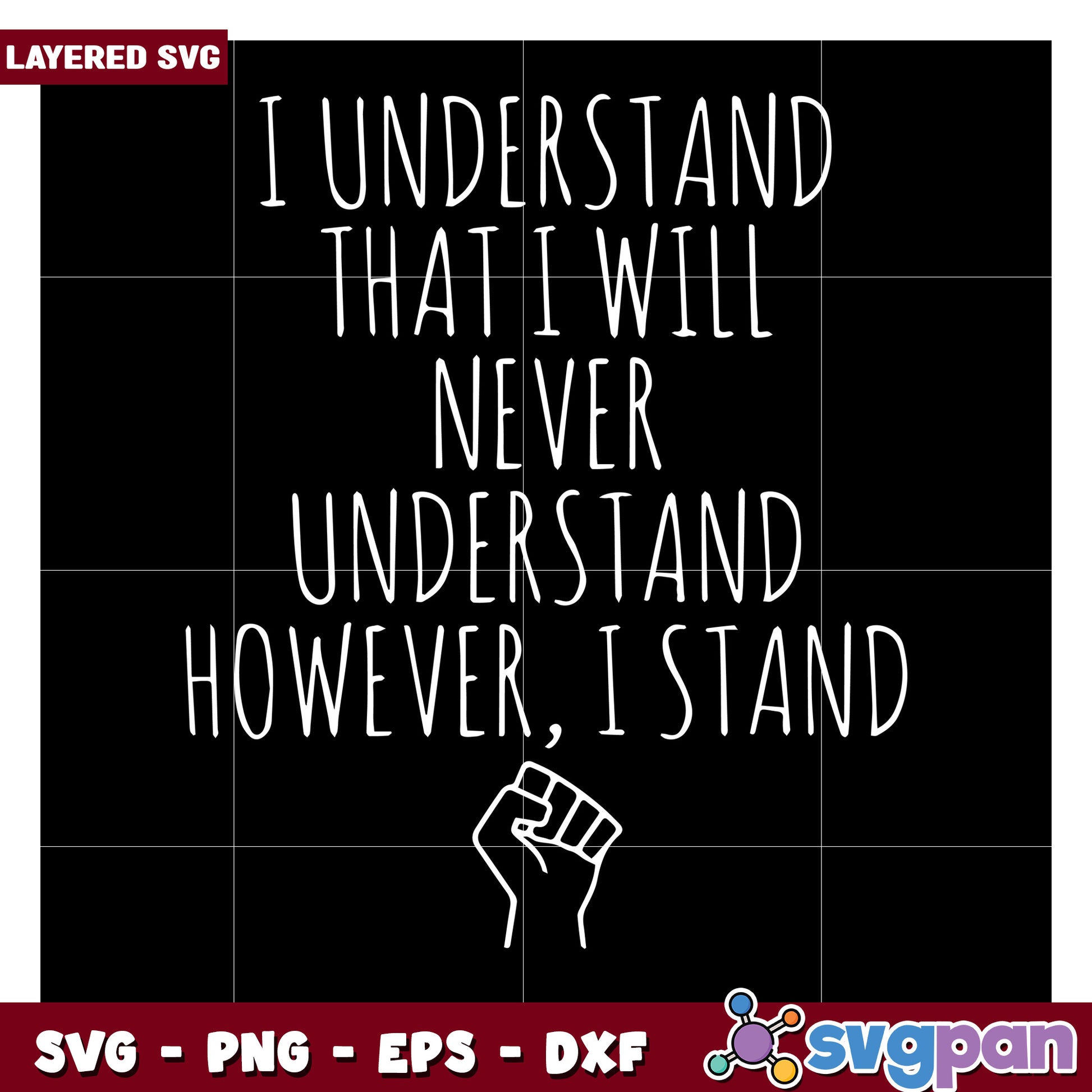 I Understand That I Will Never Understand, However I Stand Design