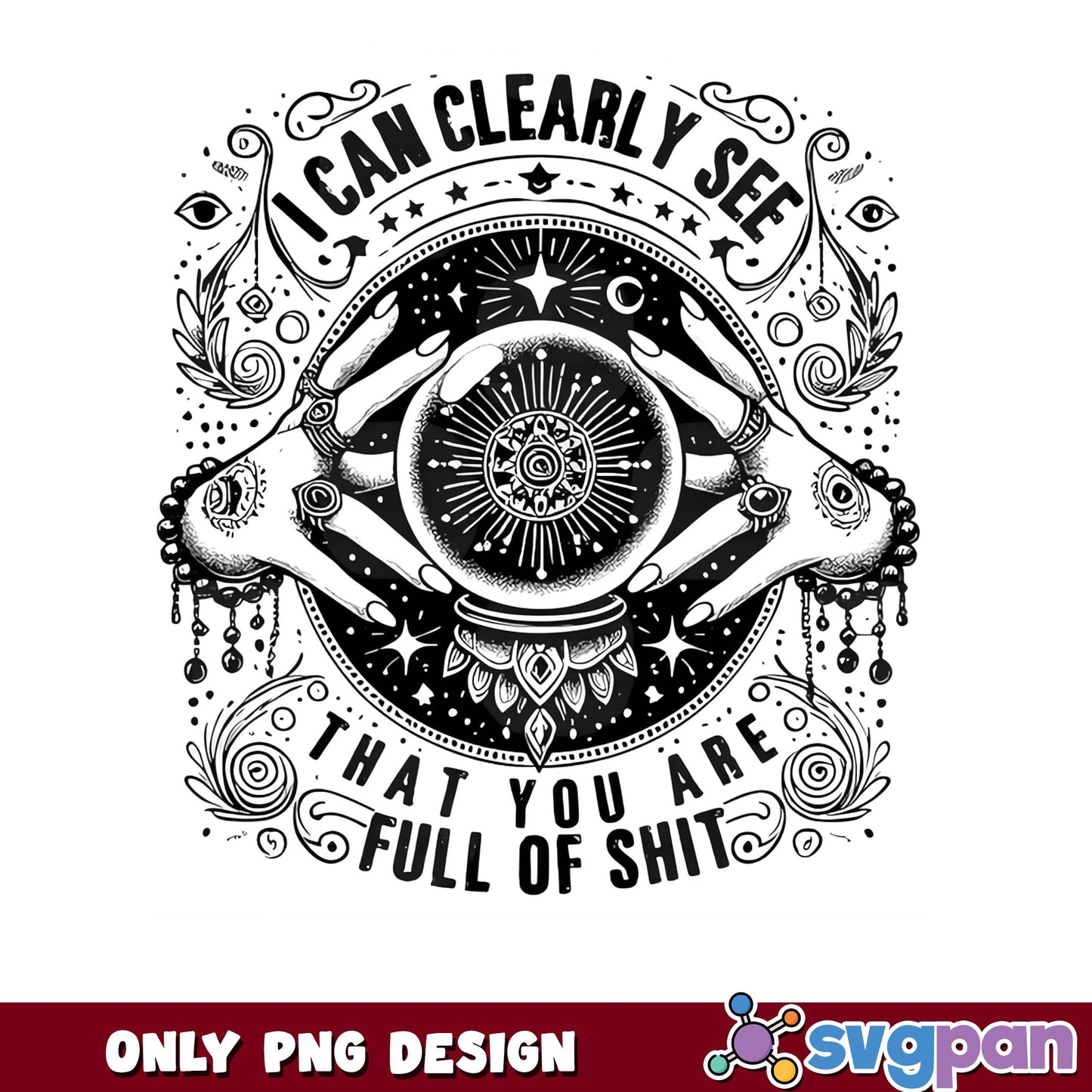 I Can Clearly See You Are Full Of Shit PNG, Funny Witch PNG