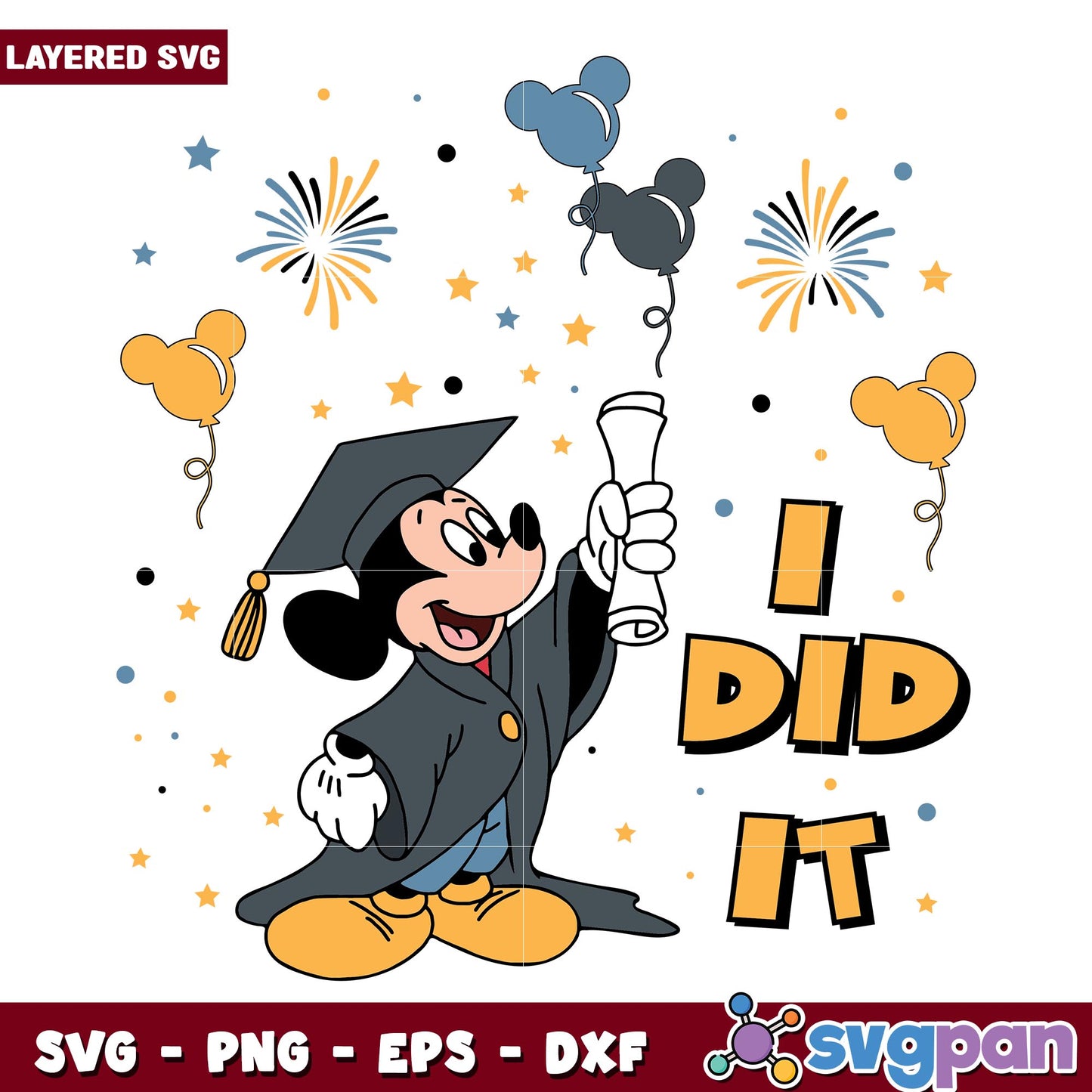 I Did It Graduation svg, Disney characters svg, Digital Download