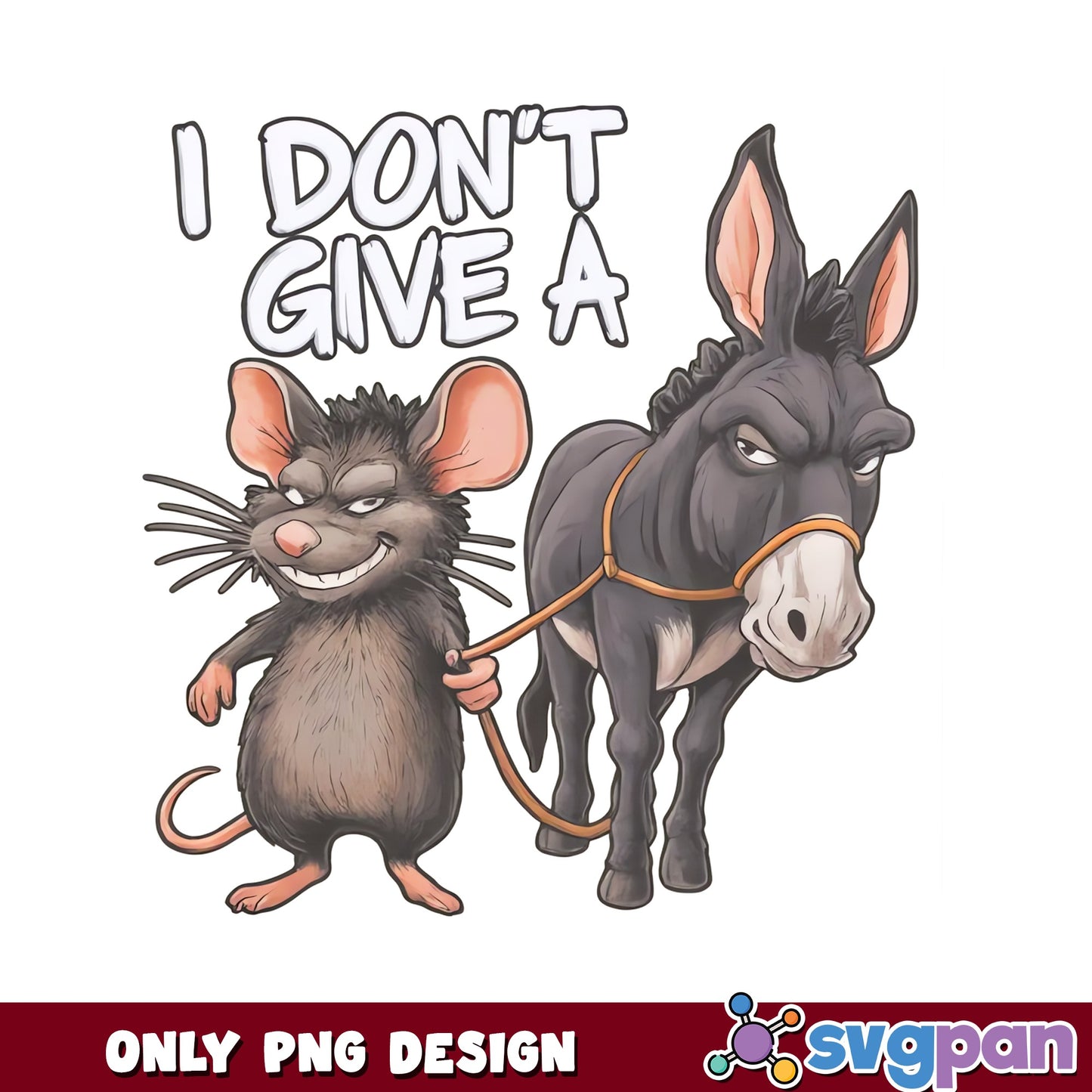 I Dont Give A Rat's Ass Funny PNG, Humor Quote PNG, Sarcastic PNG