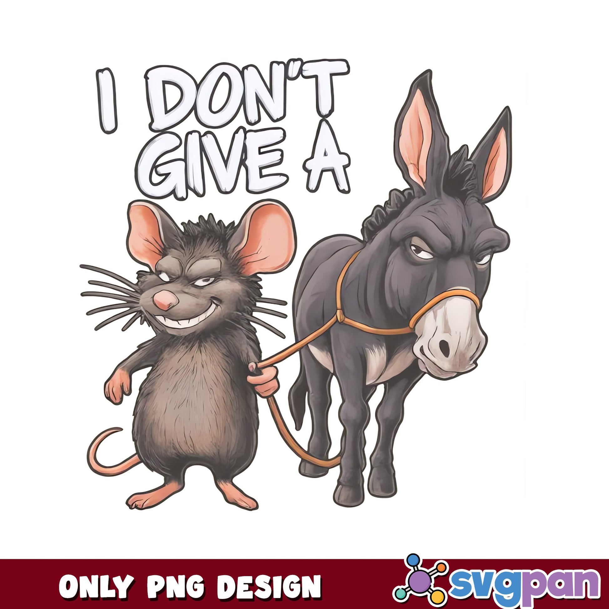 I Dont Give A Rat's Ass Funny PNG, Humor Quote PNG, Sarcastic PNG
