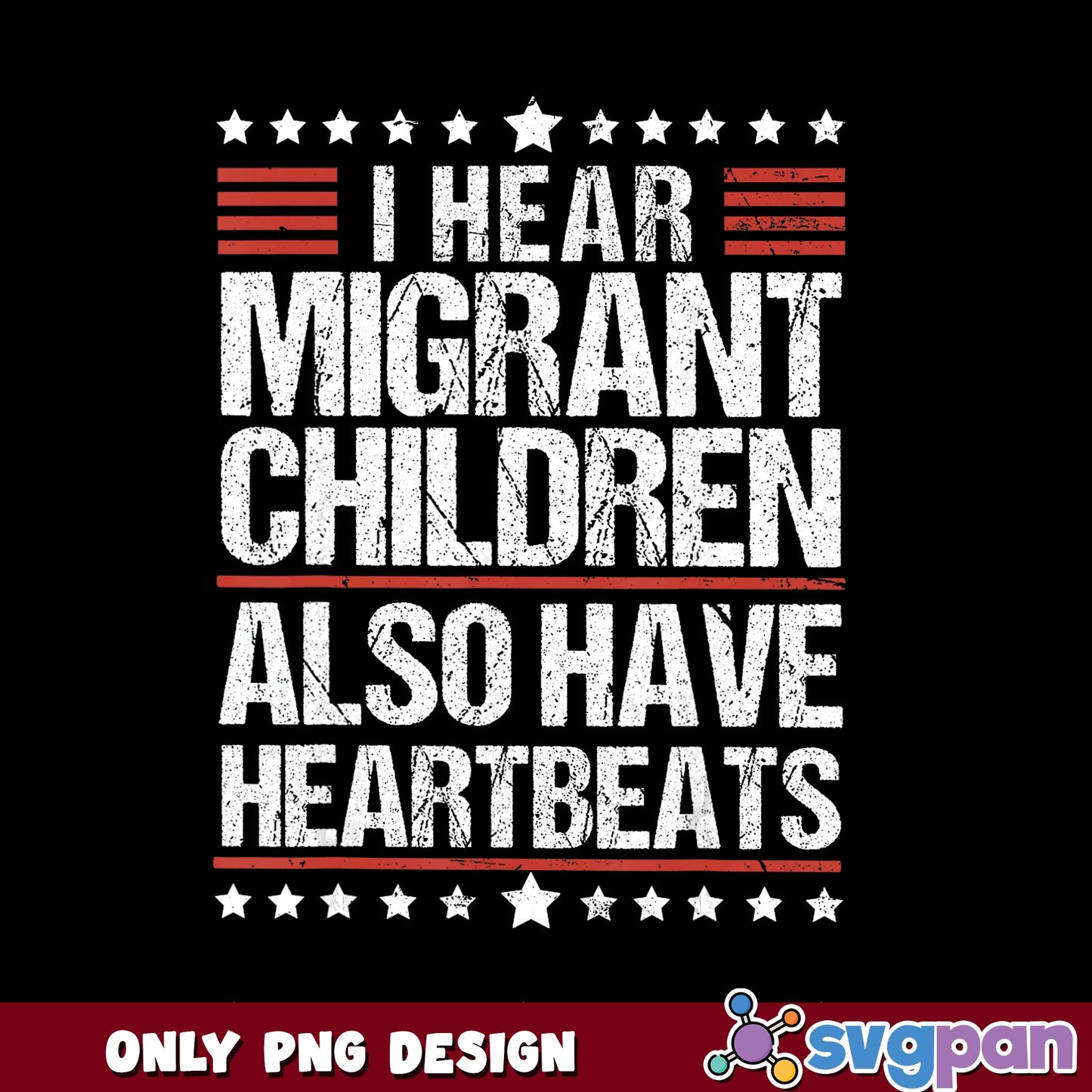 I Hear Migrant Children Also Have Heartbeats PNG, Political PNG