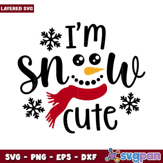 I'm Snow Cute SVG Design for Holiday Crafts, Perfect for Winter Decor
