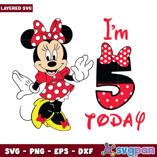 I'm 5th Today Minnie Mouse svg, Disney characters svg, Digital Download