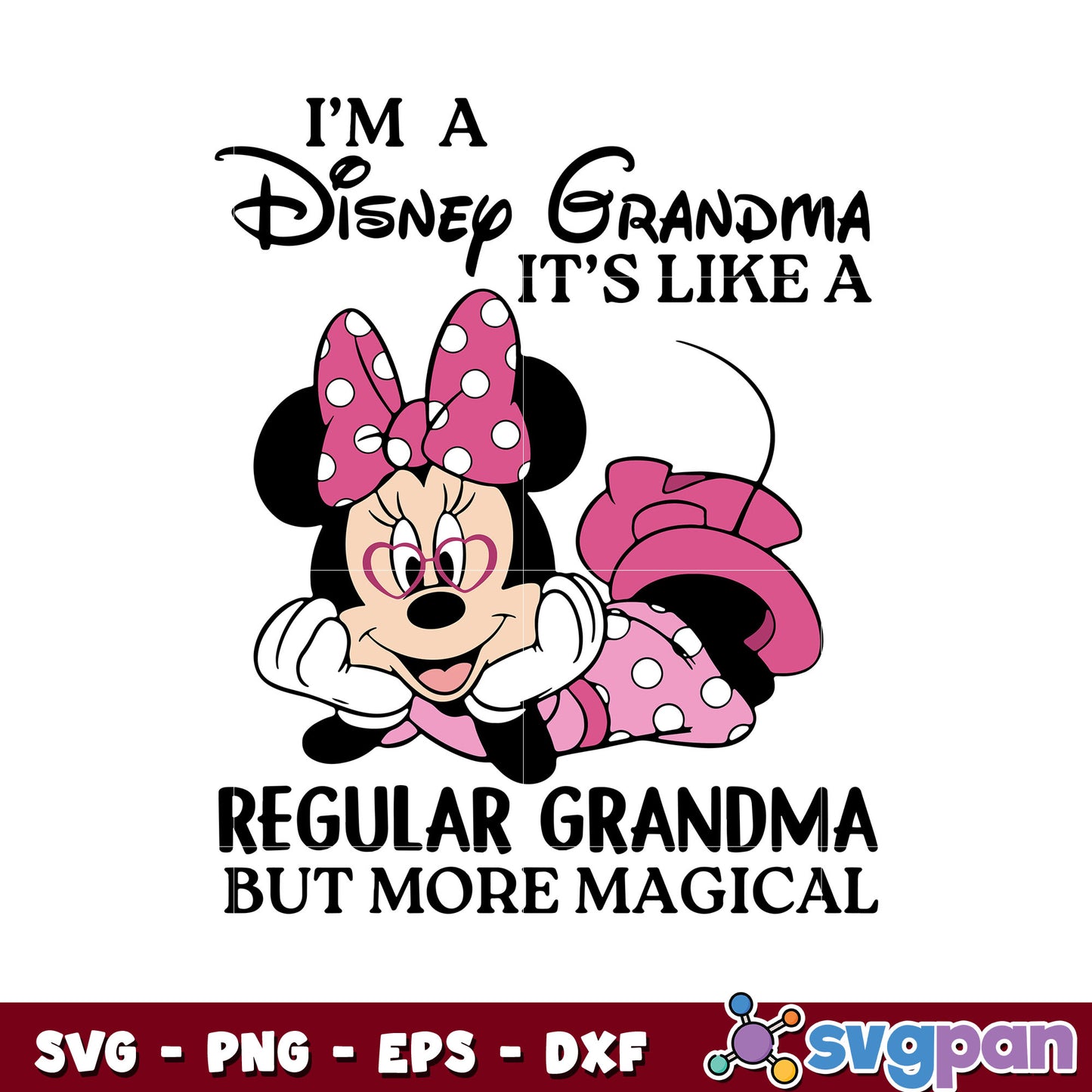 I'm a disney grandma it's like a minnie mouse svg, pink minnie mouse​ svg