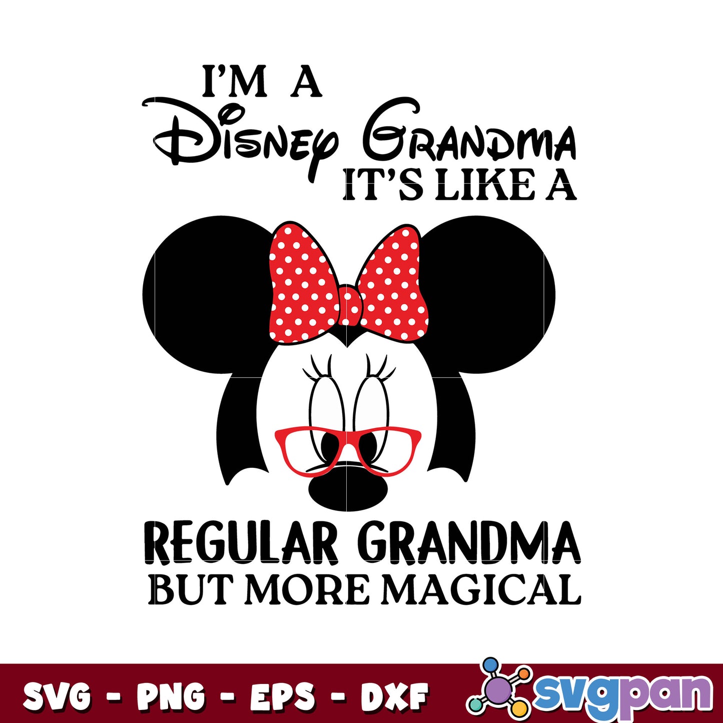 I'm a disney grandma it's like a minnie svg, minnie mouse svg