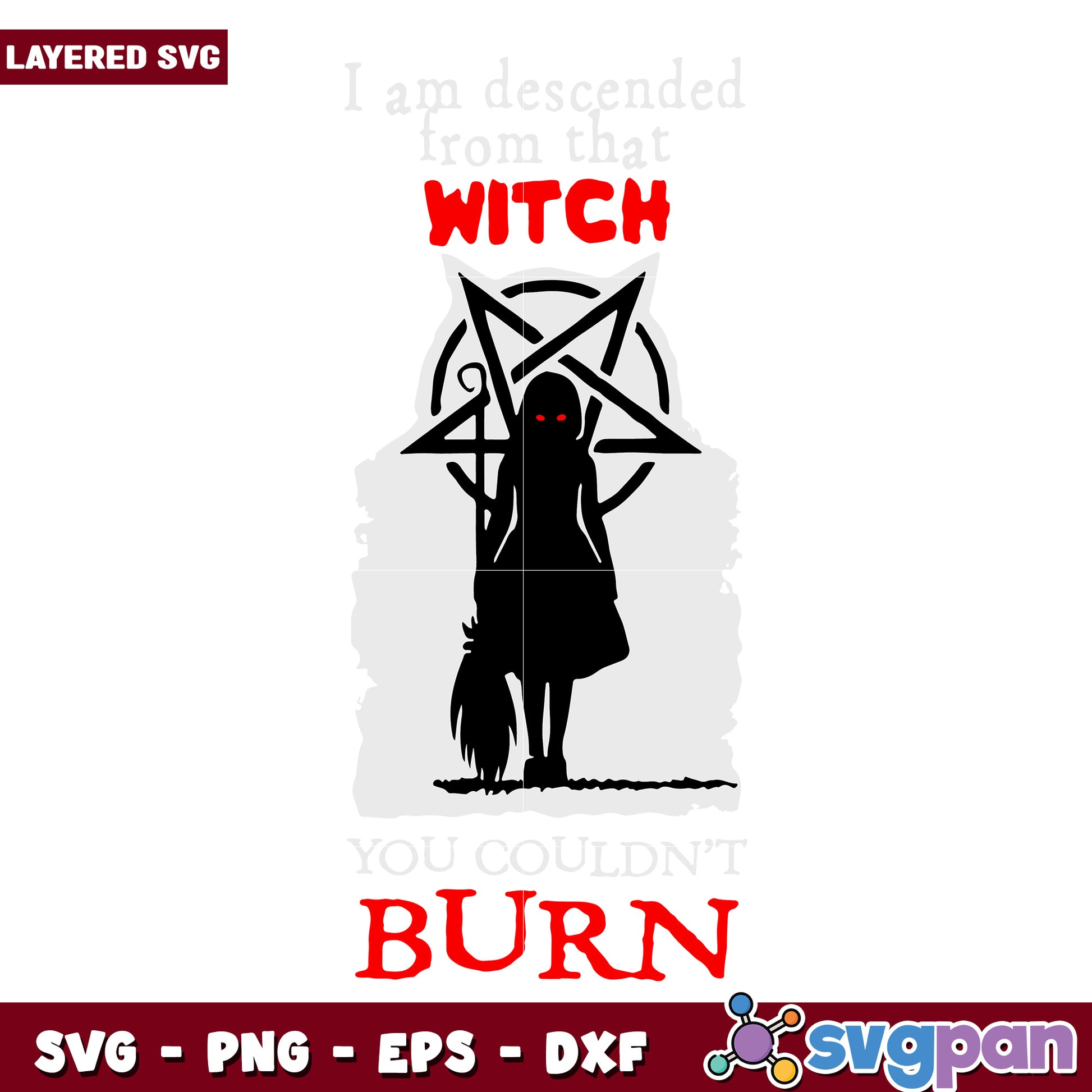 I am descended from that witch svg, hallowee candy svg, scary halloween svg
