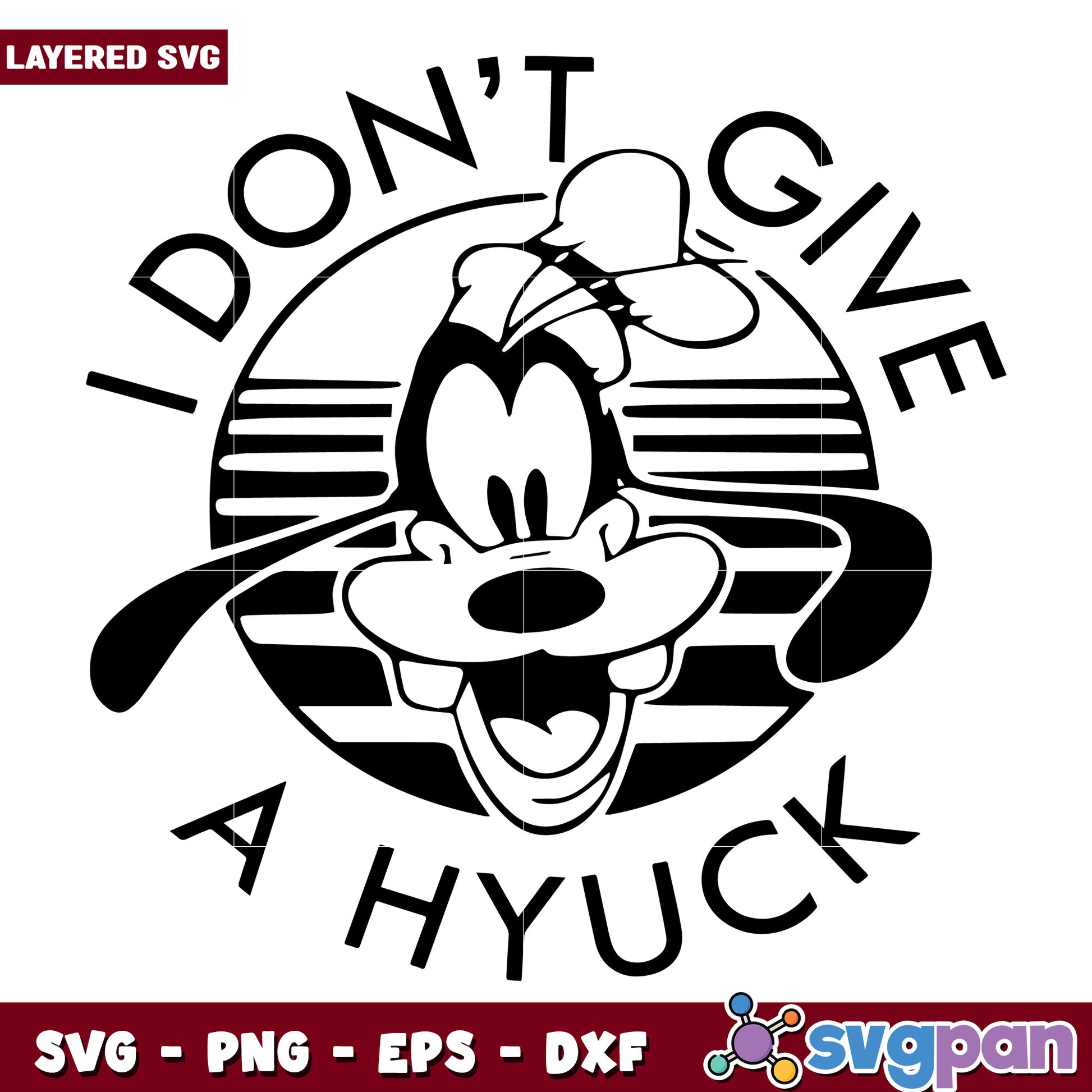 I dont give a hyuck svg, disney movies svg, family vacation svg