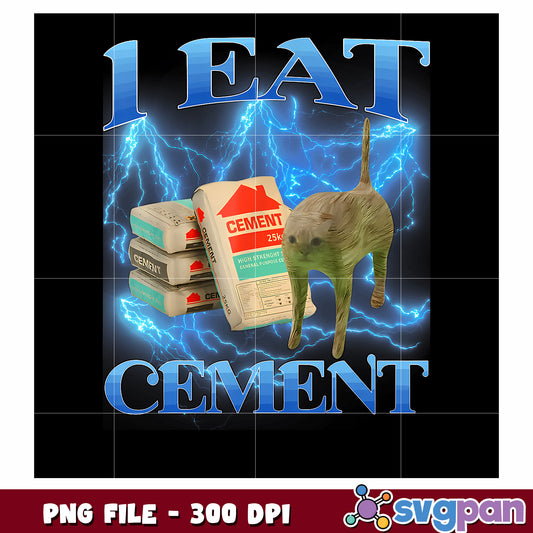 I eat cement png, funny quote png, absurd humor png