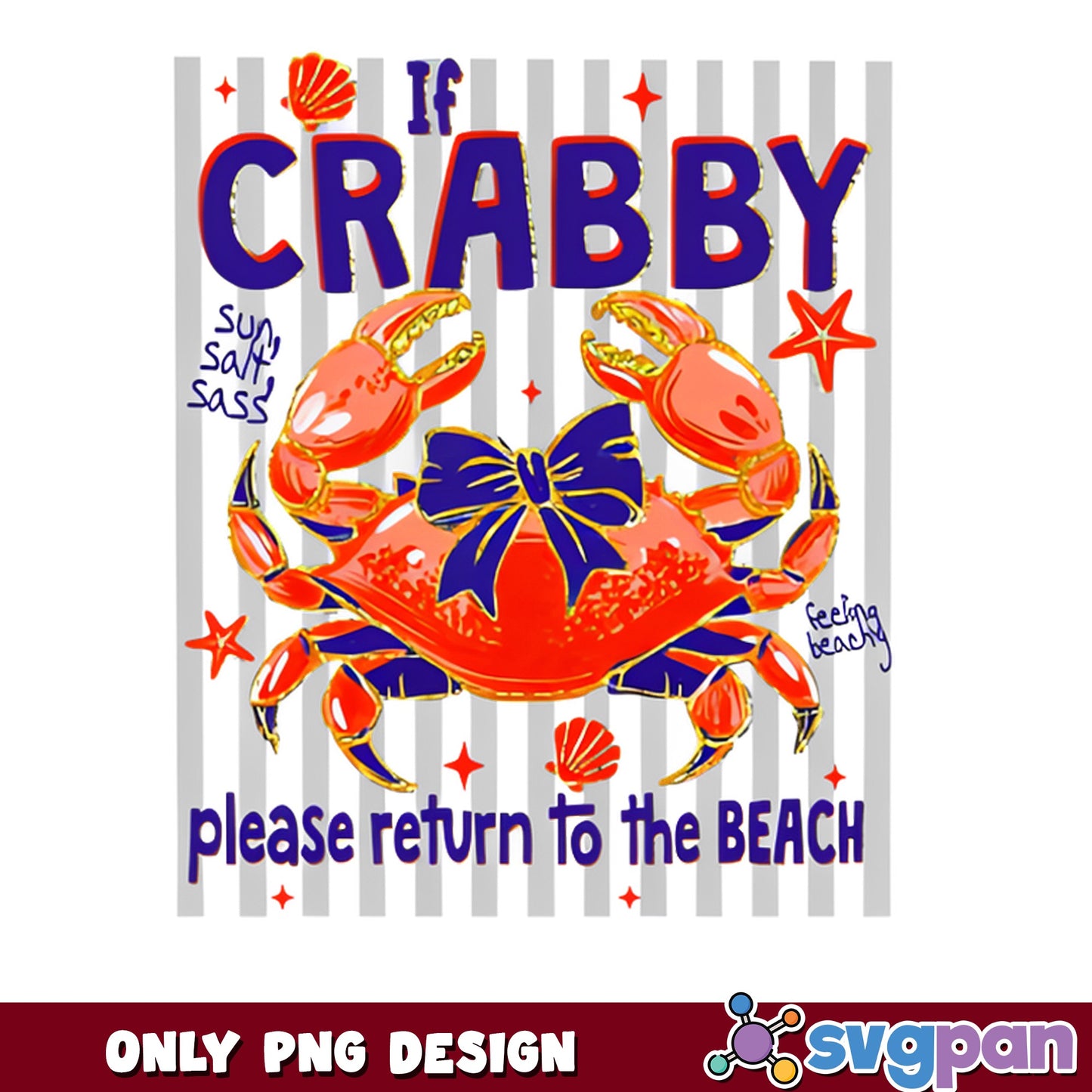 If Crabby Please Return To The Beach PNG, Crab Summer PNG, Funny Beach PNG
