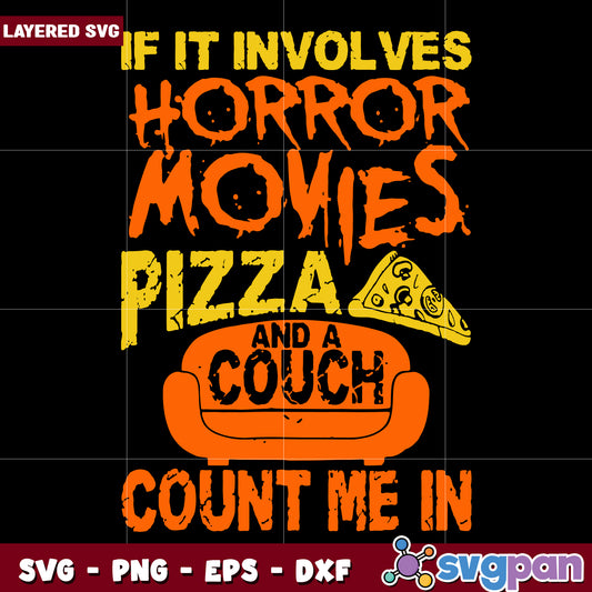 If it involves horror movies svg, hallowee candy svg, scary halloween svg