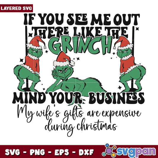 If you see me out svg, grinchmas svg, the grinch svg