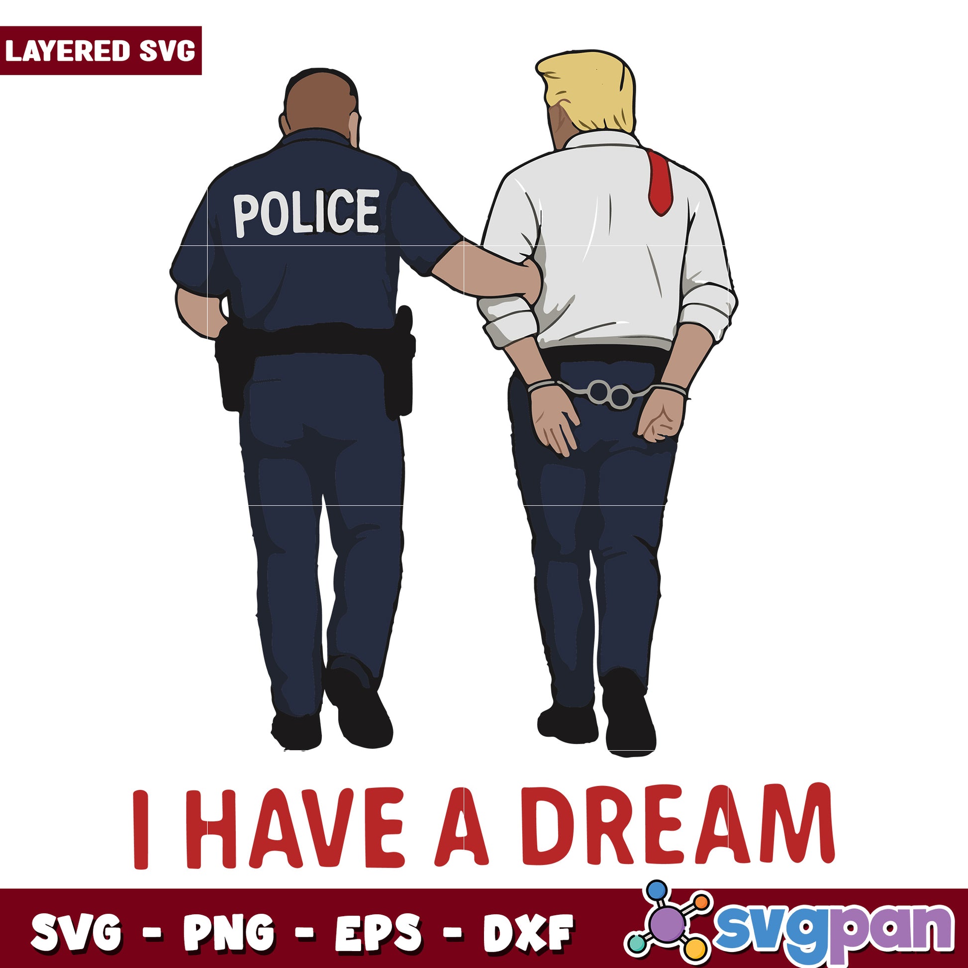 I have a dream svg, donald trump svg, against trump svg