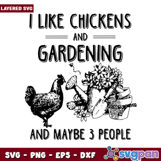 I like chickens and gardening design, perfect for farm lovers