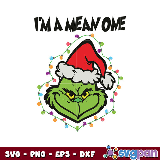 Im A mean one grinch santa hat svg