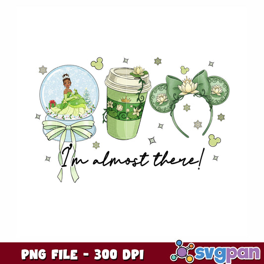 Im almost there tiana png, disney png, tiana princess png