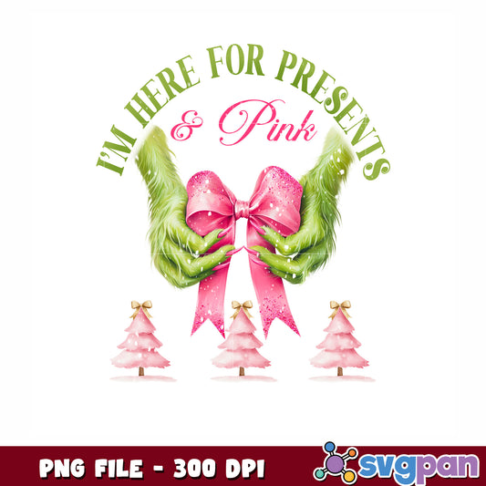 Im here for presents and pink png, christmas bell png, pink grinch png