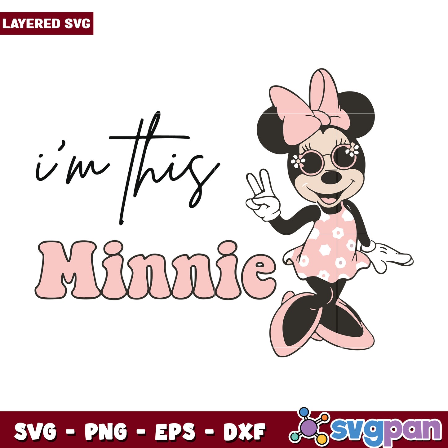 Im this minnie svg, disney movies svg, family vacation svg