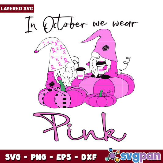 In October we wear pink gnomes and pumpkins for fall decor