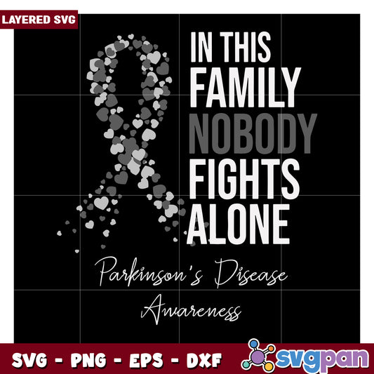 In This Family Nobody Fights Alone, Parkinson's Disease Awareness Design