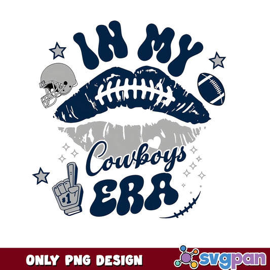 In My Cowboys Era PNG, Dallas Cowboys PNG, Football PNG
