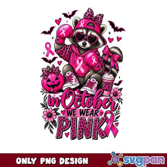 In October We Wear Pink Raccoon PNG, Breast Cancer PNG, Halloween PNG